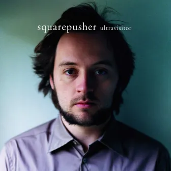 Ultravisitor by Squarepusher