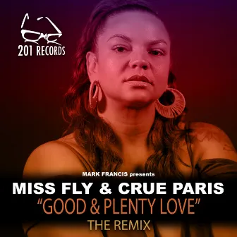 Good & Plenty Love (The Remix) by B Ross