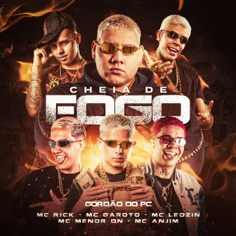 Cheia de Fogo by Mc Menor DN