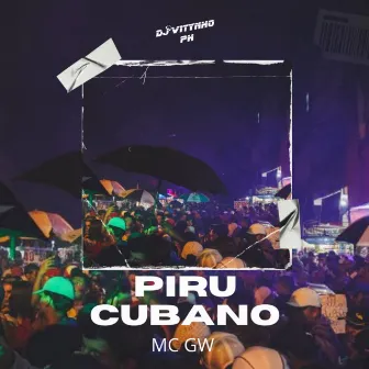 Piru Cubano by DJ Vitynho PH