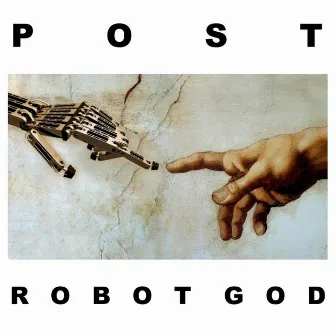 Robot God by Post