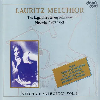 Lauritz Melchior Anthology Vol. 5 by Lauritz Melchior