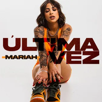 Última Vez by MARIAH