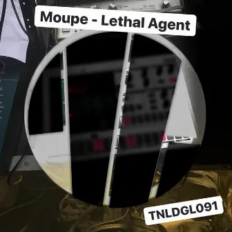 Lethal Agent by Moupe