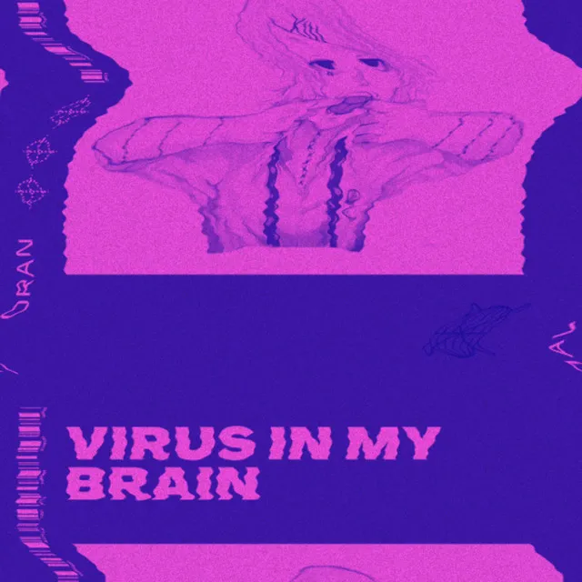 virus in my brain