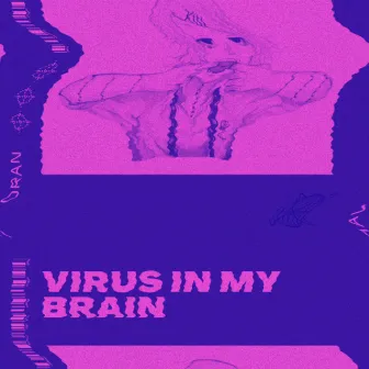 virus in my brain by javoran