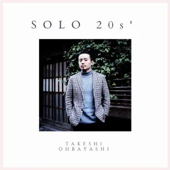 SOLO 20s' by Takeshi Ohbayashi