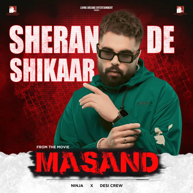 Sheran De Shikaar - From "Masand"