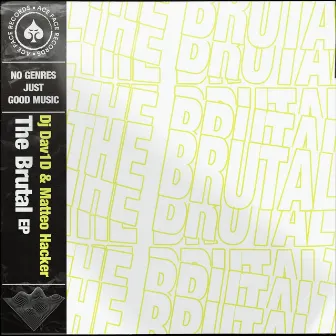 The Brutal EP by DJ Dav1d