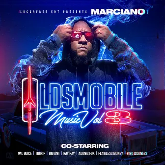 Oldsmobile Music, Vol. 3 by Marciano