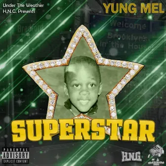 Superstar by Yung Mel