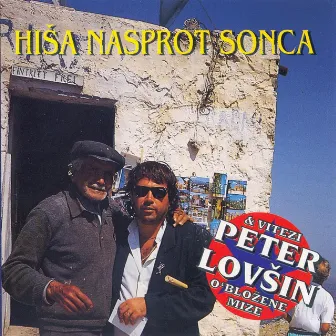 HIŠA NASPROT SONCA by Peter Lovšin