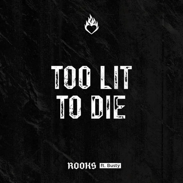 Too Lit To Die