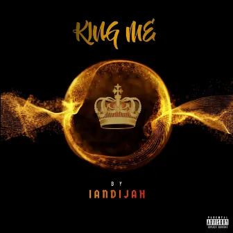 King Me by Iandijah