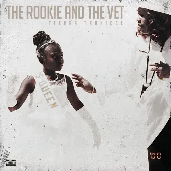 The Rookie and the Vet by Tierra Traniece