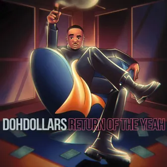 Return Of The Yeah by DOHdollars