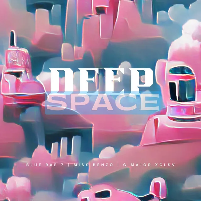 Deep Space