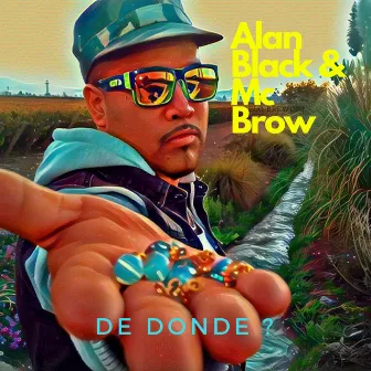 De donde by AlanBlack