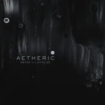 AETHERIC by LOCALIZE