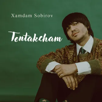 Tentakcham by Xamdam Sobirov