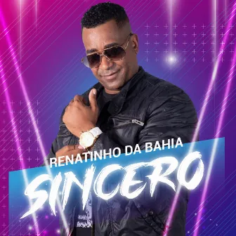 Sincero (Ao Vivo) by Renatinho Da Bahia