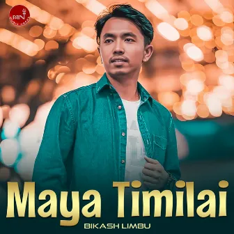 Maya Timilai by Bikash Limbu