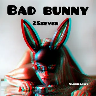 Bad Bunny by 25Seven