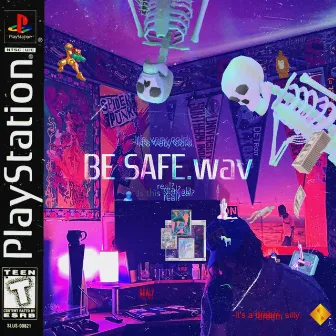 BE SAFE.wav by ESO