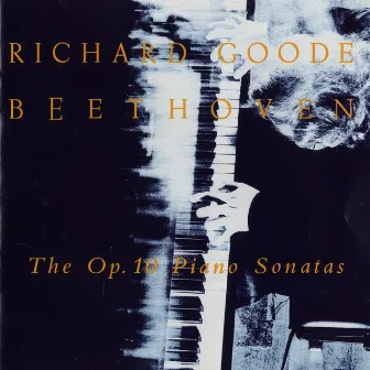 Beethoven: The Op. 10 Piano Sonatas by Richard Goode