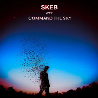 Command the Sky by Skeb