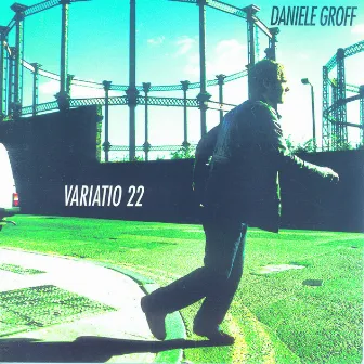 Variatio 22/2 Extra Tracks by Daniele Groff