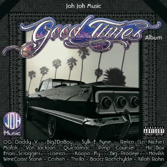 Good Times Album by JohJohMusic