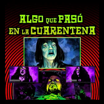 Algo Que Pasó En La Cuarentena by Fran Cadierno