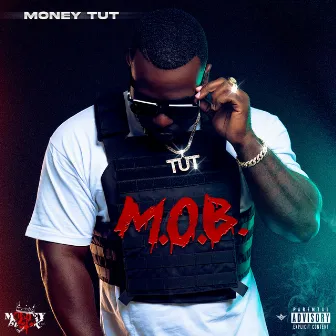 M.O.B. by Money Tut