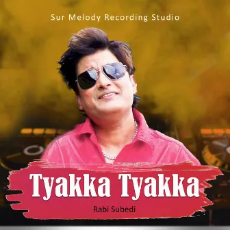 Tyakka Tyakka by Surendra Shrestha