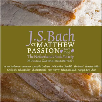 Bach: St. Matthew Passion, BWV 244 by Jos van Veldhoven