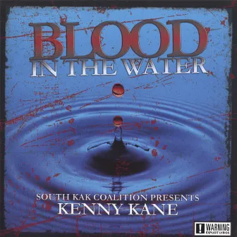 Blood In The Water by Kenny Kane