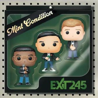 Mint Condition by Exit 245