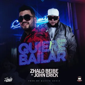 Quiere Bailar by Zhalo Beibe