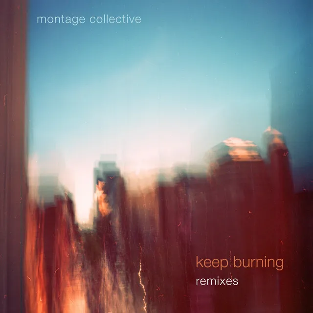 Keep Burning (Remixes)