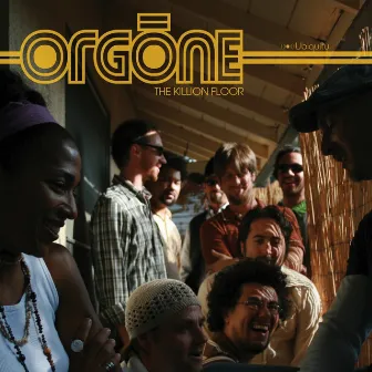 The Killion Floor by Orgone