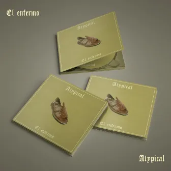 Atypical by El Enfermo