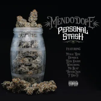 Personal Stash by Mendo Dope