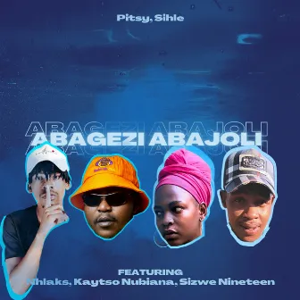 ABAGEZI ABAJOLI by Pitsy