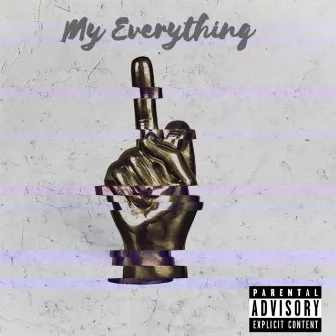 My Everything by LeGuanch