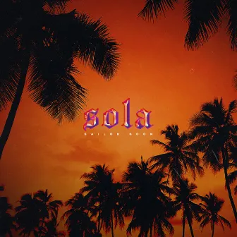 SOLA by Sailor Goon