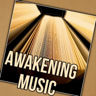 Awakening Music - Lounge Music for Study, Spa, Massage, Soothing Sounds for Restful Sleep, Inner Peace by Study Skills Music Academy