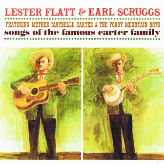 Songs Of The Famous Carter Family by Lester Flatt