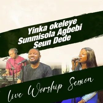 Worship Session (Live) by Seun Dede