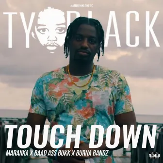 Touch Down by Ty Black